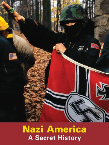 Nazi America: A Secret History