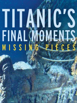Titanic's Final Moments: The Missing Pieces