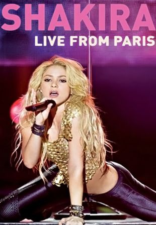 Shakira: Live From Paris