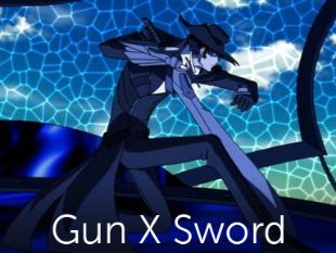 Gun X Sword