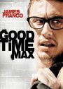 Good Time Max