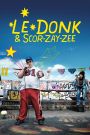 Le Donk & Scor-Zay-Zee