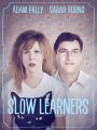 Slow Learners