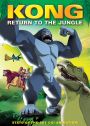Kong: Return to the Jungle