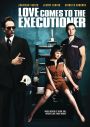 Love Comes to the Executioner