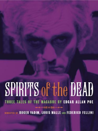 Spirits Of The Dead 1968 Louis Malle Federico Fellini Roger