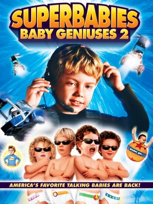 SuperBabies: Baby Geniuses 2