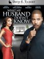 David E. Talbert's What My Husband Doesn't Know