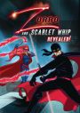 Zorro and the Scarlet Whip Revealed!