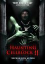 Haunting of Cellblock 11