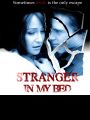 Stranger in My Bed