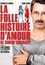 La folle histoire d'amour de Simon Eskenazy