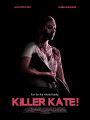 Killer Kate!