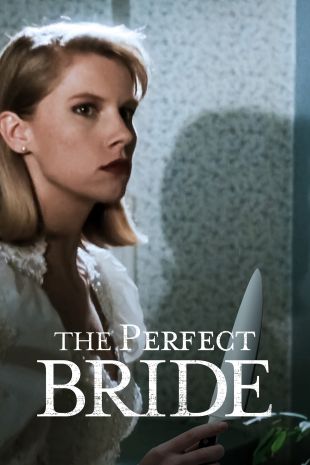 The Perfect Bride