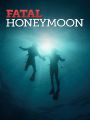 Fatal Honeymoon