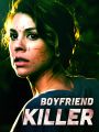 Boyfriend Killer
