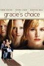 Gracie's Choice