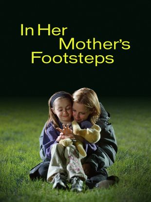 In Her Mother's Footsteps