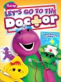 Barney: Let's Go to the Doctor