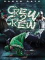 Crew 2 Crew