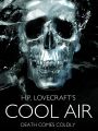 H.P. Lovecraft's Cool Air