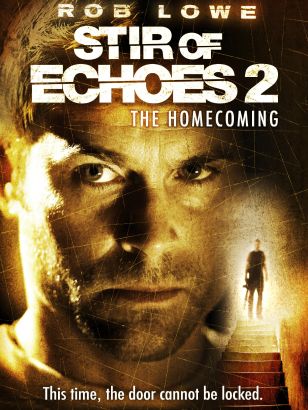 Stir of Echoes: The Homecoming (2007) Stir of Echoes: The Homecoming (2007)