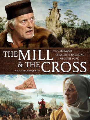 The Mill & the Cross