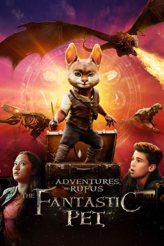 Adventures of Rufus: the Fantastic Pet (2020) - Ryan ...