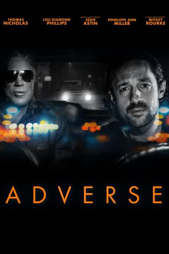 Adverse (2020) - Brian Metcalf | Synopsis, Characteristics ...