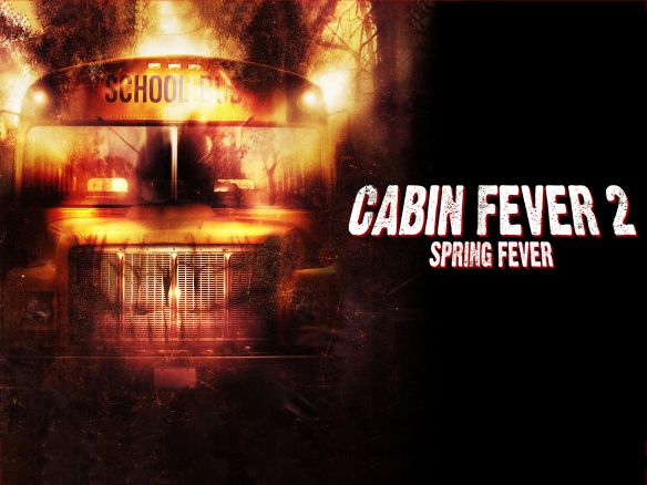 Cabin Fever 2 Spring Fever 2009 Ti West Releases Allmovie