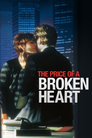 The Price of a Broken Heart