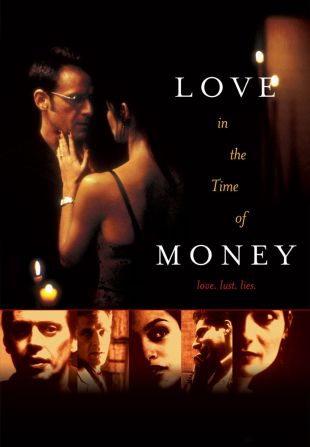 Love in the Time of Money