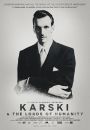 Karski & the Lords of Humanity