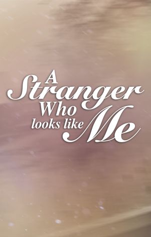 The Stranger Who Looks like Me