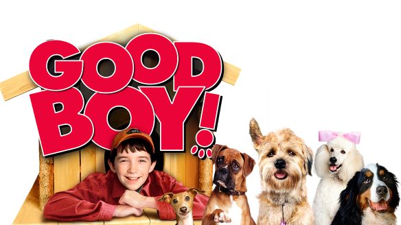 Good Boy! (2003) - John Robert Hoffman, John Hoffman | Synopsis ...