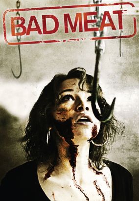 Bad Meat (2011) Bad Meat (2011)