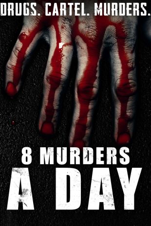 8 Murders a Day