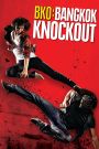 BKO: Bangkok Knockout