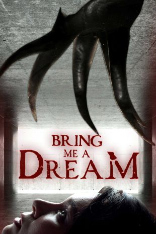 Bring Me a Dream