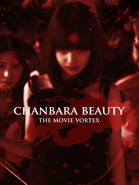 Chanbara Beauty The Movie Vortex 2009 Tsuyoshi Shoji Tsuyoshi Shoji Synopsis Characteristics Moods Themes And Related Allmovie