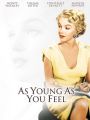 As Young as You Feel