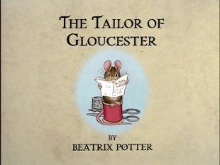 The World of Peter Rabbit and Friends : The Tailor of Gloucester