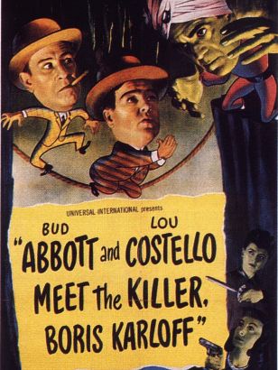 Abbott and Costello Meet the Killer, Boris Karloff (1949) Abbott and Costello Meet the Killer, Boris Karloff (1949)