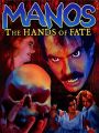 Manos, the Hands of Fate