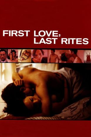 First Love, Last Rites