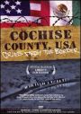 Cochise County, USA: Cries From the Border