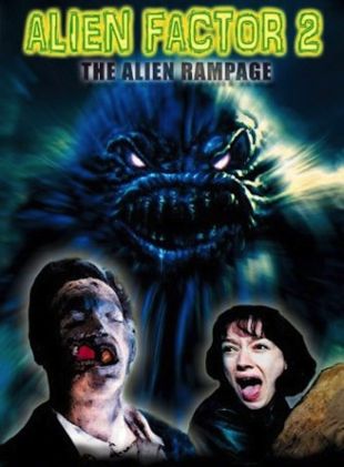 Alien Factor 2: The Alien Rampage