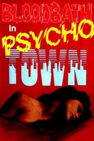 Bloodbath in Psycho Town