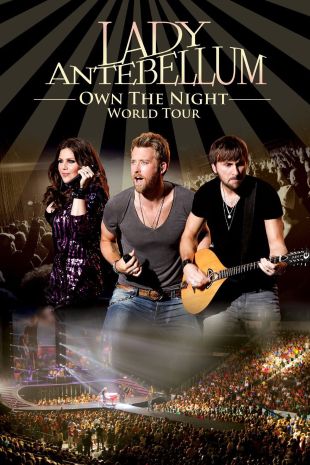 Lady Antebellum: Own The Night World Tour