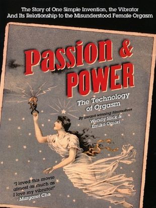 Passion & Power: The Technology of Orgasm